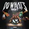 Do What's Right album lyrics, reviews, download