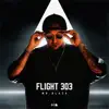 Flight 303 - Single album lyrics, reviews, download