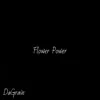 Flower Power - Single album lyrics, reviews, download