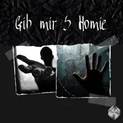 Gib mir 5 Homie (feat. Eriz MC) - Single by Charon album reviews, ratings, credits