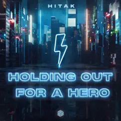 Holding Out For a Hero Song Lyrics