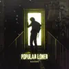 Popular Loner - Single album lyrics, reviews, download