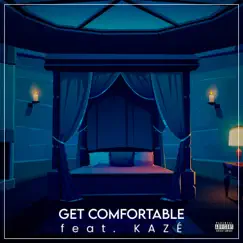 Get Comfortable (feat. Kazè) Song Lyrics