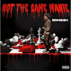 Not the Same Manie by Manie2x album reviews, ratings, credits