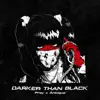 Darker Than Black song lyrics