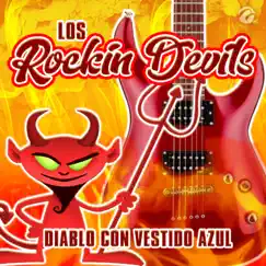 Diablo Con Vestido Azul - Single by Los Rockin Devils album reviews, ratings, credits