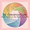 In Conversation album lyrics, reviews, download