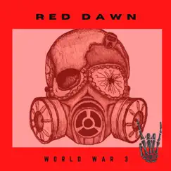 Red Dawn World War 3 - Single by Crazy Mart album reviews, ratings, credits