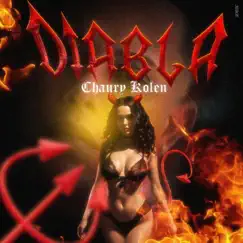 Diabla - Single by Chaury kolen & SK Music album reviews, ratings, credits