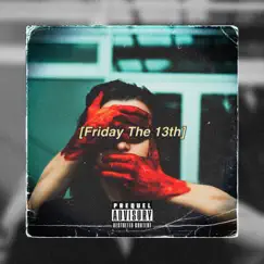 Friday the 13th (feat. Lane Brodie) Song Lyrics