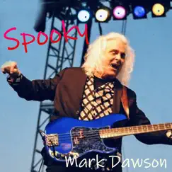 Spooky - Single by Mark Dawson album reviews, ratings, credits