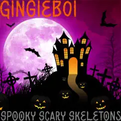 Spooky Scary Skeletons - Single by GingieB0i album reviews, ratings, credits