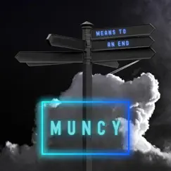 Means to an End - Single by Muncy album reviews, ratings, credits