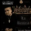 La Realeza - Single album lyrics, reviews, download