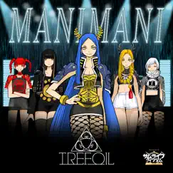 MANI MANI From TREFOIL-トレフォイル- - Single by Samulive Queendom album reviews, ratings, credits