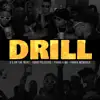 Drill - Single album lyrics, reviews, download