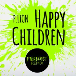 Happy Children (Stereoact Remix) Song Lyrics
