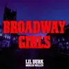 Broadway Girls (feat. Morgan Wallen) by Lil Durk song lyrics