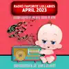 Radio Favorite Lullabies April 2023 (Lullaby Covers of the Best Songs of April) - EP album lyrics, reviews, download