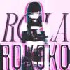 ROLA ROCOCO - Single album lyrics, reviews, download