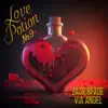 Love Potion No. 9 (feat. Via Angel) - Single album lyrics, reviews, download