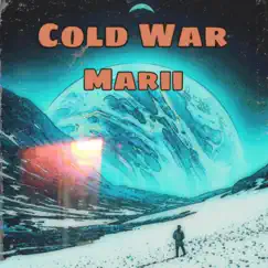 Cold War - Single by Marii album reviews, ratings, credits