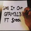 Spell it Out (feat. $neek) - Single album lyrics, reviews, download