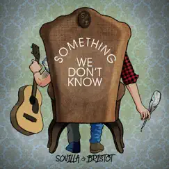 Something I Don't Know Song Lyrics