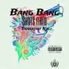 Bang Bang Shots Fired - Single album lyrics, reviews, download