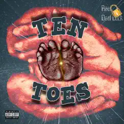 Ten Toes - Single by Real Deal Lock album reviews, ratings, credits