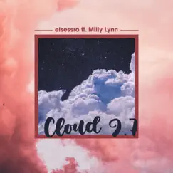 Cloud 9.7 (feat. Milly Lynn) - Single by Elsessro album reviews, ratings, credits