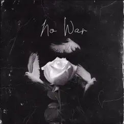 No War (feat. Neizvestno) Song Lyrics
