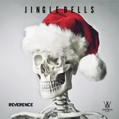 Jingle Bells - Single by Reverence album reviews, ratings, credits