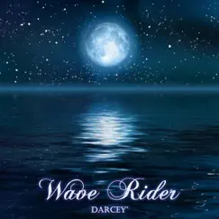 Wave Rider - Single by Darcey' album reviews, ratings, credits
