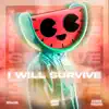 I Will Survive - EP album lyrics, reviews, download