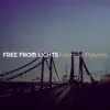 Free from Lights song lyrics