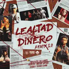 Lealtad x Dinero (Remix) Song Lyrics