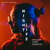 Nightlife (Chilled Funk Grooves) album lyrics, reviews, download