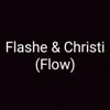 Flashe & Christi (flow) song lyrics
