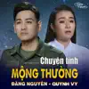 Chuyện Tình Mộng Thường - Single album lyrics, reviews, download