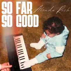 So Far so Good - EP by Alonda Rich album reviews, ratings, credits