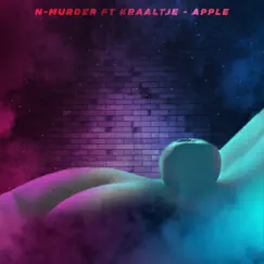 Apple (feat. Kraaltje) - Single by N-Murder album reviews, ratings, credits