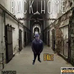 Back Home (feat. Nikkukuu Beats) - Single by B'Maze album reviews, ratings, credits