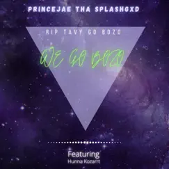 We Go Bozo (feat. Hunna Kozarrt) - Single by Princejae Tha SplashGXD album reviews, ratings, credits