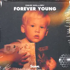 Forever Young - Single by Davis Mallory album reviews, ratings, credits