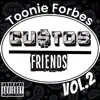 Custos Over Friends, Vol. 2 album lyrics, reviews, download