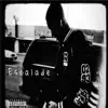 E S c a l a D E </4 - Single album lyrics, reviews, download