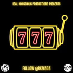 777 - Single by Real Konscious Moovement album reviews, ratings, credits