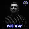 Pump It Up (Radio Edit) - Single album lyrics, reviews, download