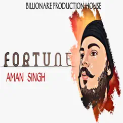 Fortune - Single by Aman Singh album reviews, ratings, credits
